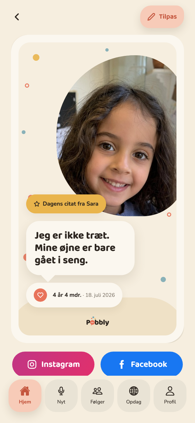 Et delekort i Pobbly: citatet 'Man skal have krone på, når man spiser is.' i en stor taleboble under et rundt foto af Sara, med hendes alder og dato nedenunder.